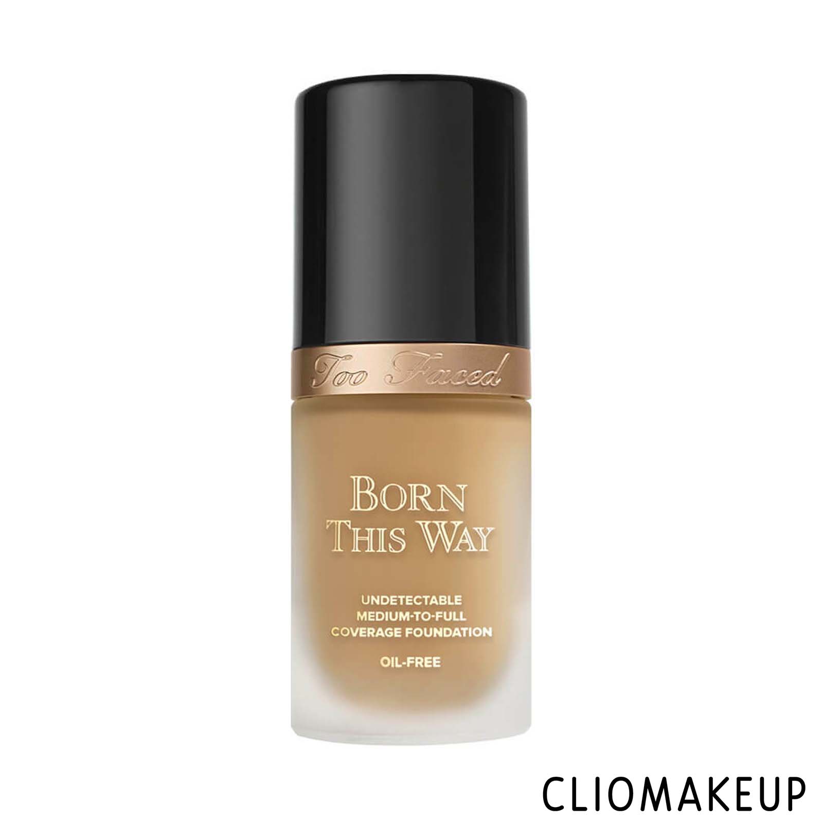 cliomakeup-recensione-fondotinta-too-faced-born-this way-foundation-1