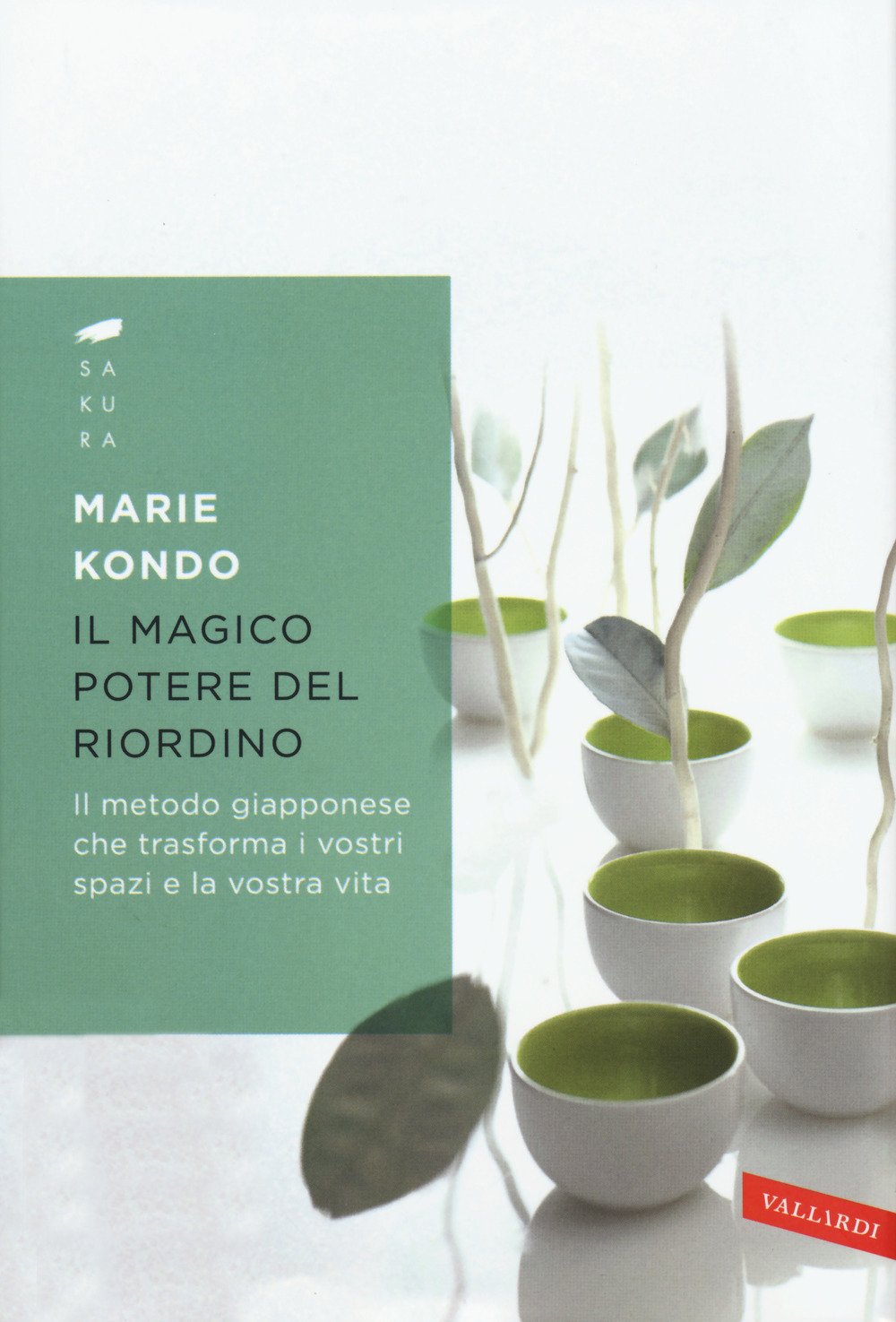 Marie Kondo: Il magico potere del riordino