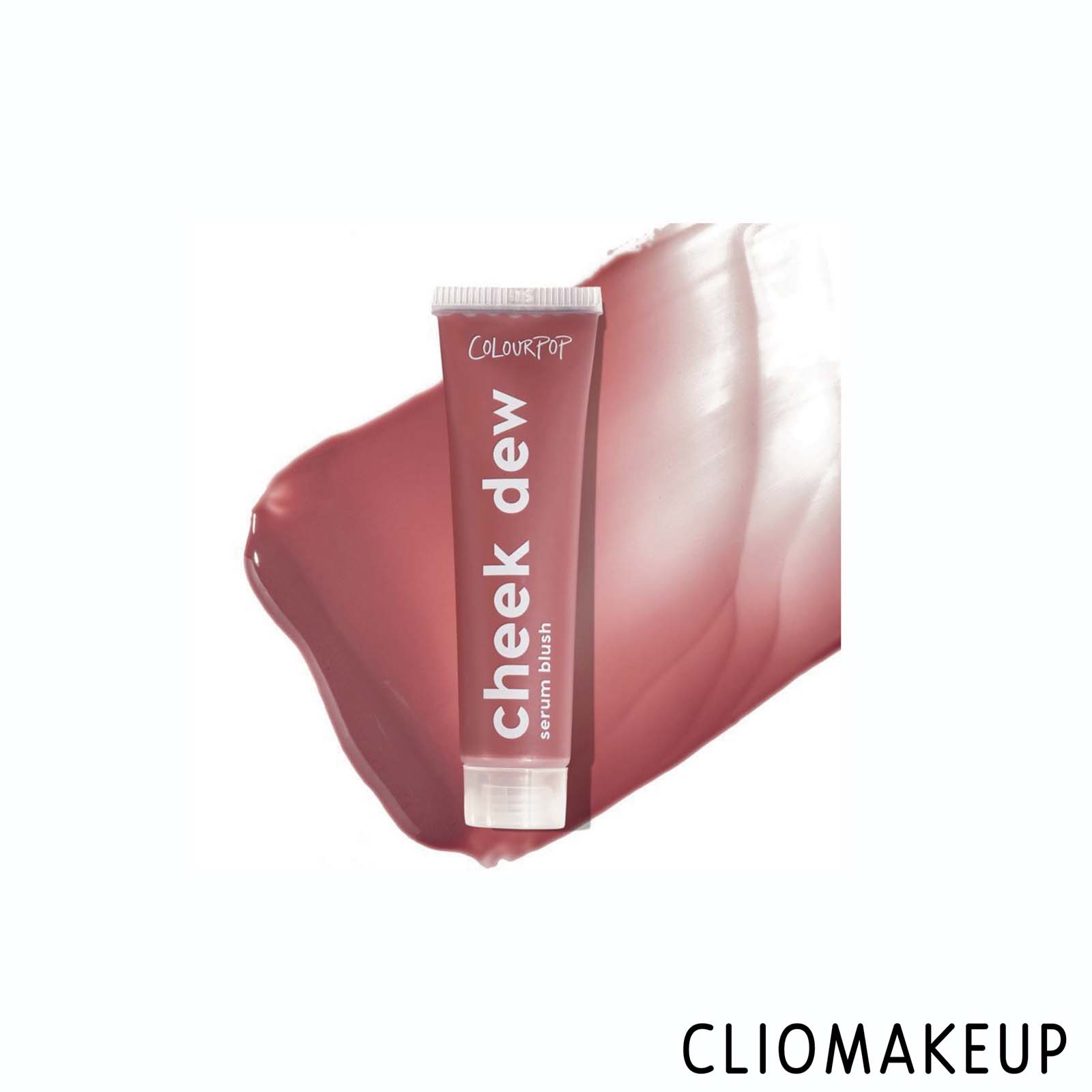 Cliomakeup-Recensione-Blush-Colourpop-Cheek-Dew-Serum-Blush-1