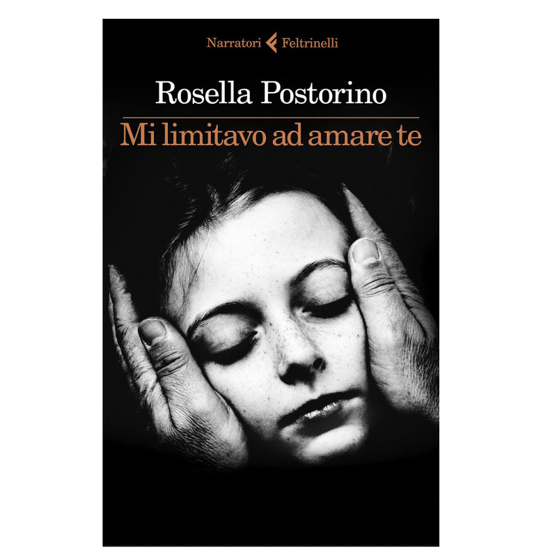 cliomakeup-libri-comprare-2023-mi-limitavo-ad-amare-te-rosella-postorino