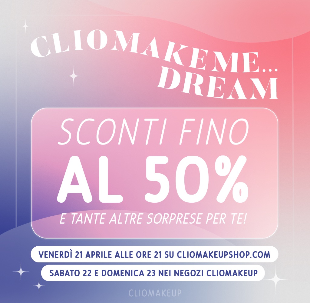 cliomakeup-cliomakeme-dream-immagine-post-blog-01